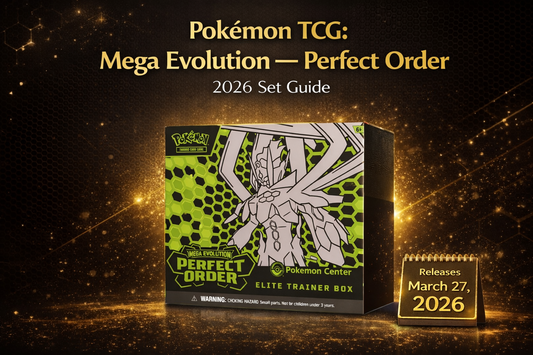 Pokémon TCG: Mega Evolution — Perfect Order — A Strategic Evolution in 2026